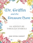 Image for Mr. Griffin and the Treasure Hunt: An Adventure Through Symbols