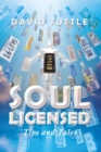 Image for Soul Licensed: Tips and Tales