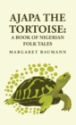Image for Ajapa the Tortoise : A Book of Nigerian Folk Tales