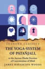 Image for The Yoga-System of Pata?jali