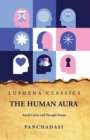 Image for The Human Aura Astral Colors and Thought Forms