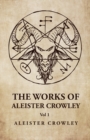 Image for The Works of Aleister Crowley Vol 1