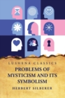 Image for Problems of Mysticism and Its Symbolism
