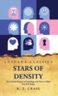 Image for Stars of Density : The Ancient Science of Astrology and How to Make Use of It Today
