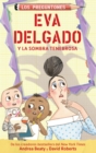 Image for Eva Delgado y la sombra tenebrosa / Lila Greer and the Shrieking Shadow