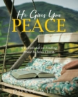 Image for He Gives You Peace: A Devotional on Finding Peace In Jesus Christ