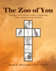 Image for Zoo of You: Learning to Walk Without Crutches, Transforming Defense Mechanisms into Life Skills
