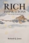 Image for Rich Inspirations: Some of Life&#39;s Perspectives