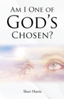 Image for Am I One of God&#39;s Chosen?