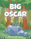 Image for Big Oscar : The story of a bobcat born and raised in the swamps of South Louisiana: The story of a bobcat born and raised in the swamps of South Louisiana