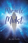 Image for Miracle in the Midst
