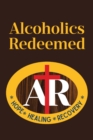Image for Alcoholics Redeemed
