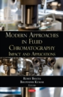 Image for Modern Approaches in Fluid Chromatography: Impact and Applications