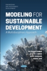 Image for Modeling for sustainable development: a multidisciplinary approach