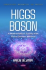 Image for Higgs Boson: A Mathematical Survey with Finite Element Method