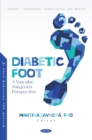 Image for Diabetic Foot - A Vascular Surgeon&#39;s Perspective