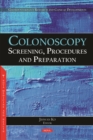 Image for Colonoscopy: Screening, Procedures and Preparation
