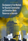 Image for Development of End-Markets for Recycled Construction and Demolition Waste Resources in Australia