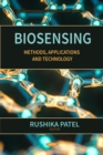 Image for Biosensing: Methods, Applications and Technology