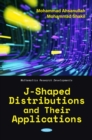 Image for J-Shaped Distributions and Their Applications