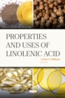 Image for Properties and Uses of Linolenic Acid