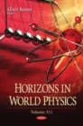 Image for Horizons in World Physics. Volume 311