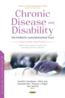 Image for Chronic Disease and Disability: The Pediatric Gastrointestinal Tract, Second Edition. Medical and Surgical Perspectives including Infection and Pain