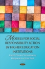 Image for Models for Social Responsibility Action by Higher Education Institutions