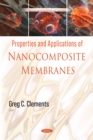 Image for Properties and Applications of Nanocomposite Membranes
