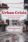 Image for Urban Crisis: Social and Economic Implications for Southern Europe