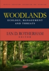 Image for Woodlands: Ecology, Management and Threats