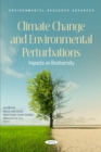 Image for Climate Change and Environmental Perturbations: Impacts on Biodiversity