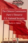 Image for Chinese Communist Party&#39;s Threat to U.S. National Security