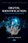 Image for Digital Identification: Privacy, Security and Technology