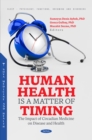 Image for Human health is a matter of timing: the impact of circadian medicine on disease and health