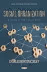 Image for Social Organization: A Study of the Larger Mind