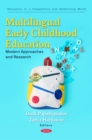 Image for Multilingual early childhood education: modern approaches and research
