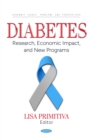Image for Diabetes: Research, Economic Impact, and New Programs