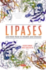 Image for Lipases and their Role in Health and Disease