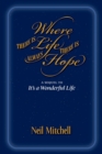 Image for Where There is Life There is Always Hope