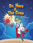 Image for Dr. Hero and The Crew