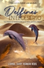 Image for Delfines En El Desierto