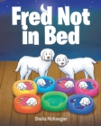 Image for Fred Not in Bed