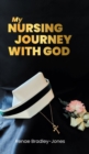 Image for My Nursing Journey With God
