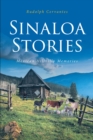 Image for SINALOA STORIES: Mexican Hillbilly Memories