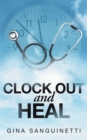 Image for Clock Out and Heal