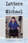 Image for Letters to Michael: My Journey with Michael and God