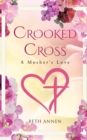 Image for Crooked Cross : A Mother&#39;s Love: A Mother&#39;s Love