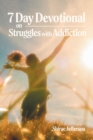 Image for 7 Day Devotional on Struggles with Addiction