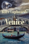 Image for BARE CUPBOARDS TO VENICE : A story of reaching for Heaven: A story of reaching for Heaven